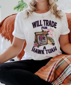 Taco Bell Will Trade For a Hawk Tuah Shirt