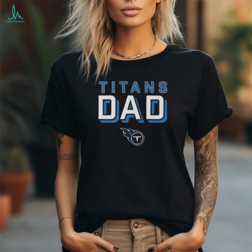 Tennessee Titans Logo Tennessee Dad Unisex T Shrit