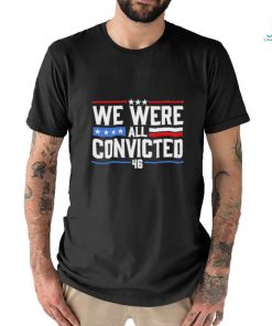 Terrence K. Williams We Were All Convicted 46 Shirt