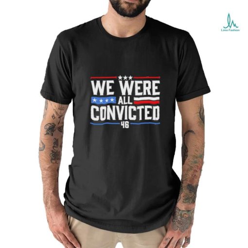 Terrence K. Williams We Were All Convicted 46 Shirt