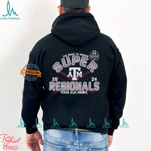 Texas A&M Aggies 2024 The Road To Omaha Super Regionals Shirt