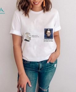 Thank You For Changing My Life I’m Literally Just Shilese Jones Shirt