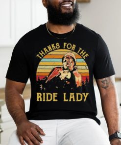 Thanks for the ride lady vintage shirt