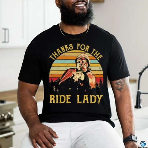 Thanks for the ride lady vintage shirt