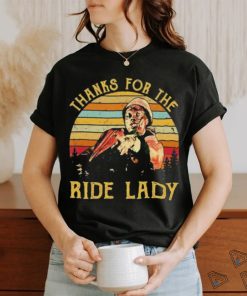 Thanks for the ride lady vintage shirt