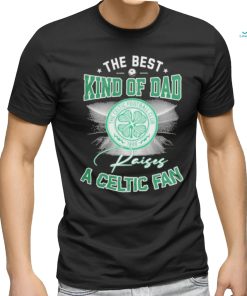 The Best Kind Of Dad A Celtic FC Fan T Shirt, hoodie, sweater, long sleeve and tank top The Best Kind Of Dad A Celtic FC Fan T Shirt