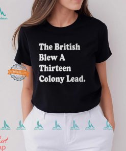 The British Blew A Thirn Colony Lead Red Philadelphia T Shirt