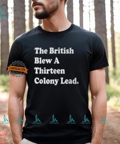 The British Blew A Thirn Colony Lead Red Philadelphia T Shirt