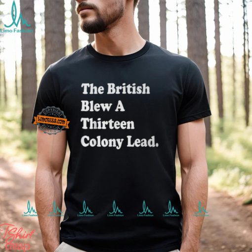 The British Blew A Thirn Colony Lead Red Philadelphia T Shirt