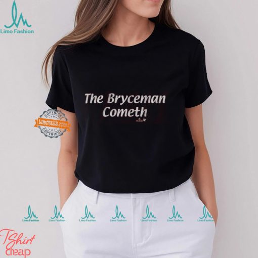 The Bryceman Cometh Shirt