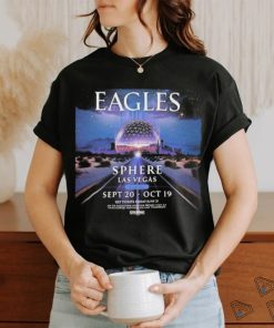 The Eagles Have Announced A Residency At SPHERE In Las Vegas Featuring Eight Shows Over Four Exclusive Weekends On Sept 20 And Oct 19 2024 Unisex T Shirt