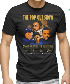 The Pop Out Show Thank You For The Memories Dr. Dre, Tyler The Creator, YG, Kendrick Lamar Signatures shirt