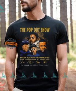 The Pop Out Show Thank You For The Memories Dr. Dre, Tyler The Creator, YG, Kendrick Lamar T Shirt