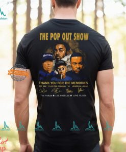 The Pop Out Show Thank You For The Memories Dr. Dre, Tyler The Creator, YG, Kendrick Lamar T Shirt