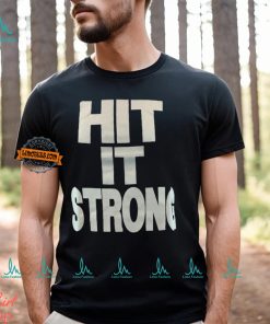 The Rock Hit It Strong Shirt