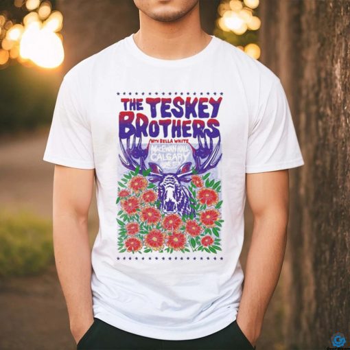 The Teskey Brothers June 11 2024 MacEwan Hall Calgary AB Poster Shirt