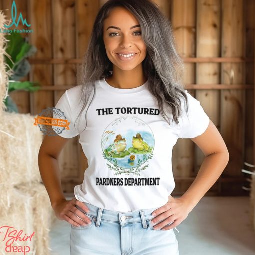 The Tortured Pardners Department Shirt