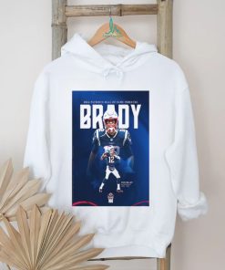 The hall of fame the greatest of all time 2024 new england Patriots hall of fame inductee tom brady home decor poster shirt