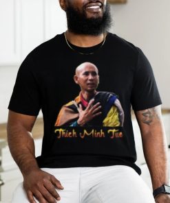 Thich Minh Tue T shirt ltsp T Shirt, hoodie, sweater, long sleeve and tank top Thich Minh Tue T shirt ltsp T Shirt