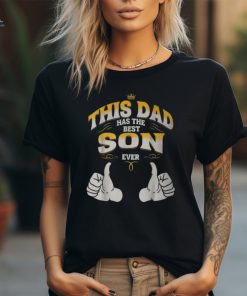 This Dad Has The Best Son Ever Funny Fathers Day From Son Unisex T Shirt