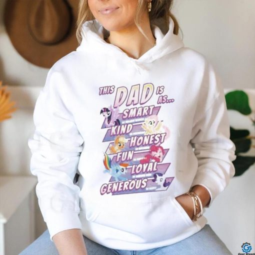 This Dad Is As Smart Kind Honest Fun Loyal Generous Shirt