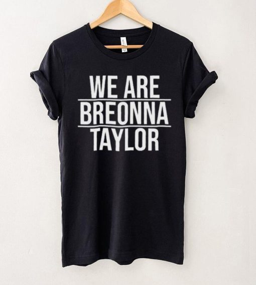 Togethxr alysha clark we are breonna taylor shirt