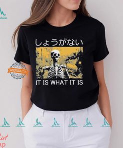 Tokyo Tiger It Is What It Is Skeleton Washed Shirt, hoodie, sweater, long sleeve and tank top Tokyo Tiger It Is What It Is Skeleton Washed Shirt