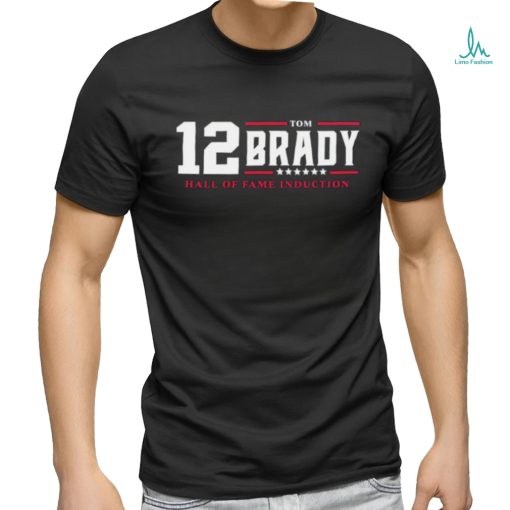 Tom Brady Patriots Hall of Fame Induction Ceremony Shirt