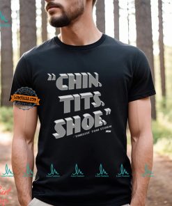 Toni Storm – Chin Tits Shoe Shirt