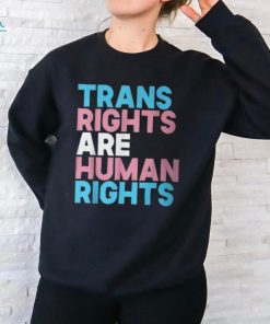 Transgender Lgbtq Pride Trans Right Are Human Rights T Shirt