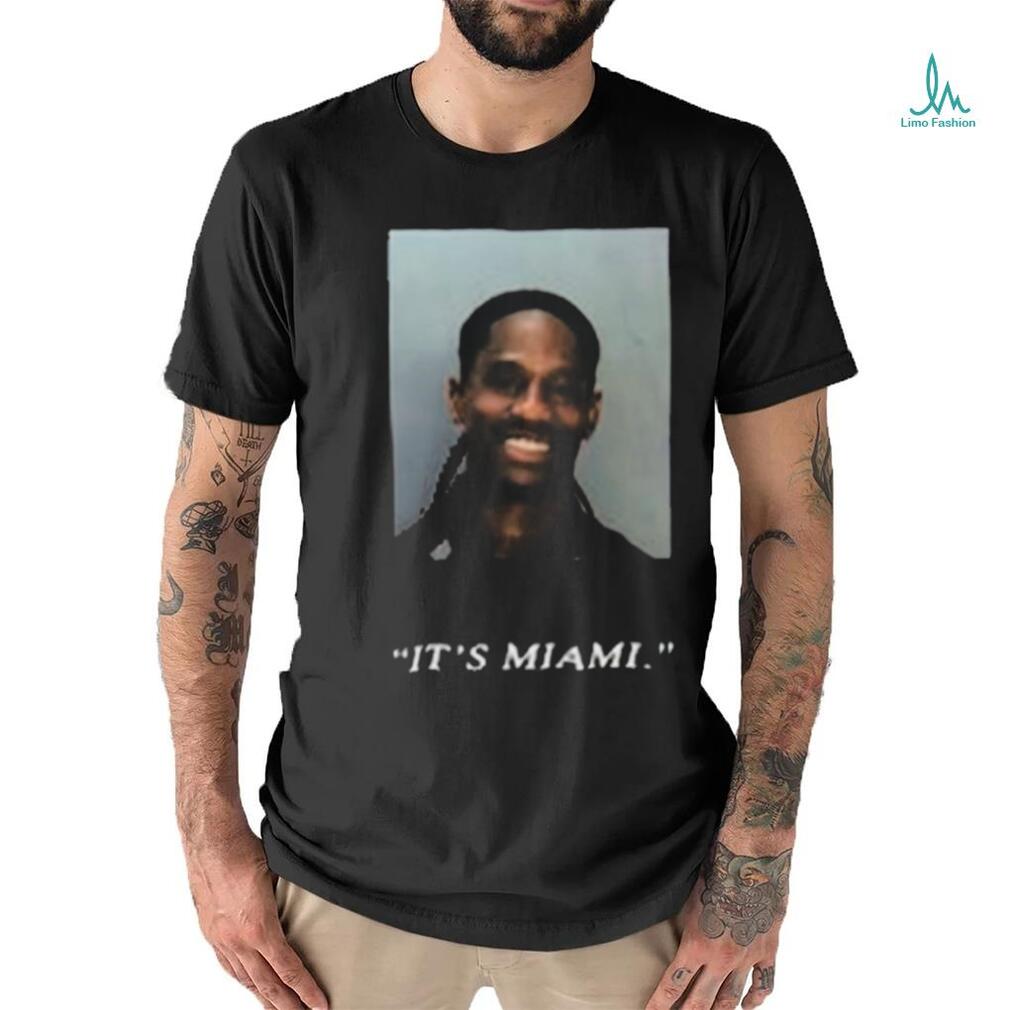 Travis Scott It’s Miami shirt Travis Scott It’s Miami shirt