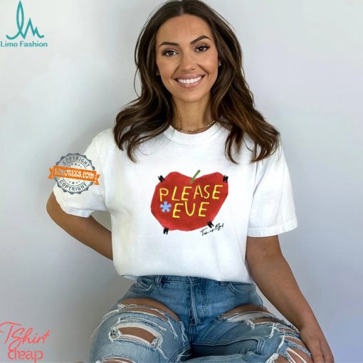 Tribe Of God Please Eve P.E T Shirt