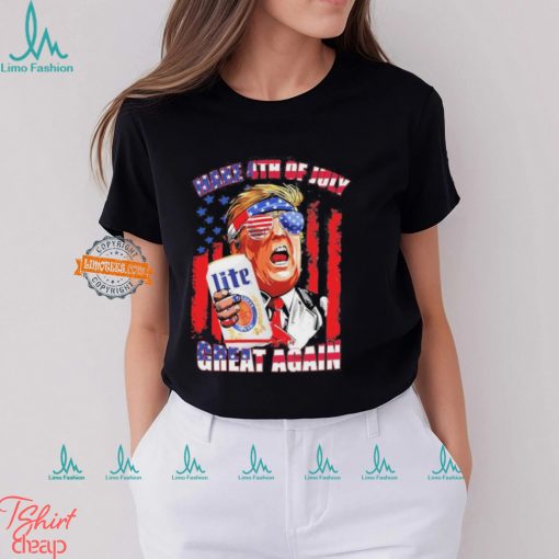 Trmp Miler Lite Make 4th of July Great Again Shirt