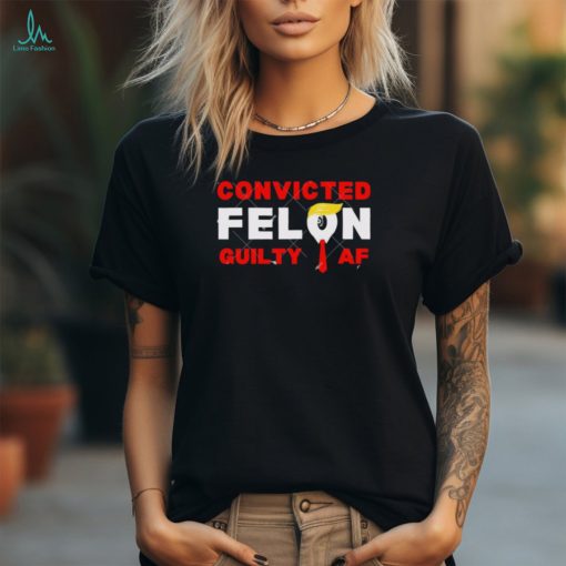 Trump Convicted Felon Guilty Lock Him Up Trump shirt