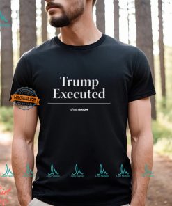 Trump Executed The Onion Shirt