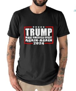 Trump Make America Great Again Again 2024 Shirt