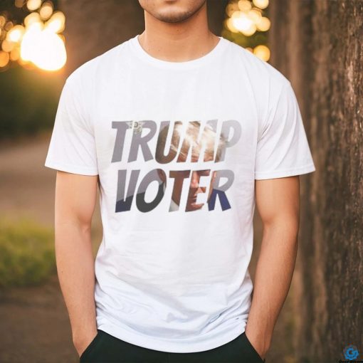 Trump voter shirt