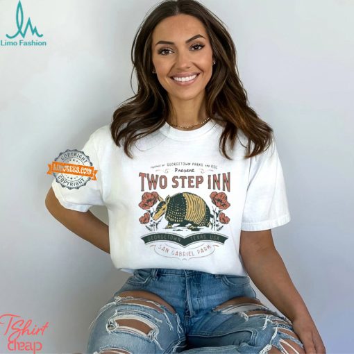 Two Step Inn Geogetown Texas Usa Shirt