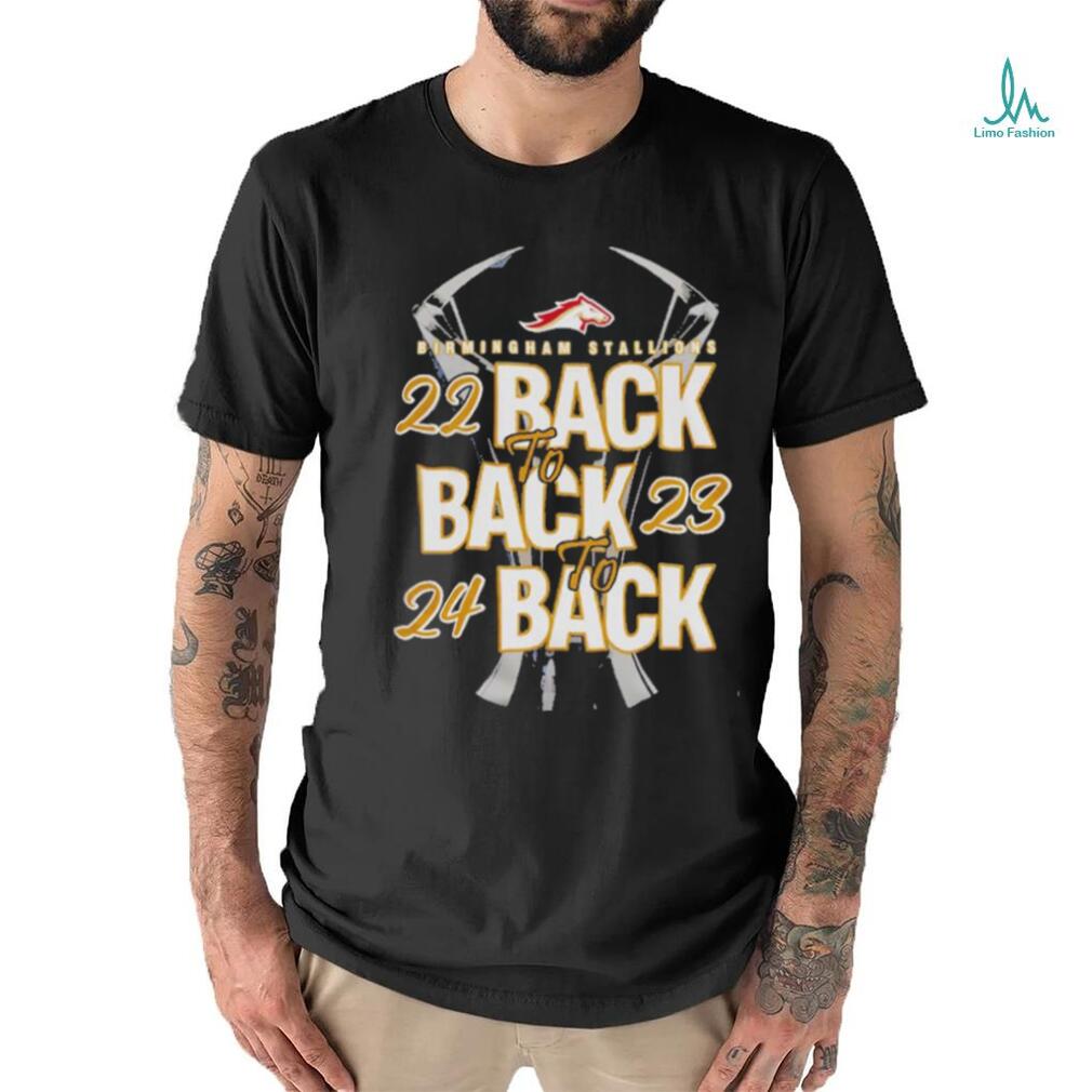UFL Birmingham Stallions Back To Back To Back 2022 2023 2024 Champions Shirt UFL Birmingham Stallions Back To Back To Back 2022 2023 2024 Champions Shirt