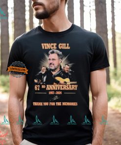 Vince Gill 67rd Anniversary 1957 2024 Thank You For The Memories signatures T Shirt