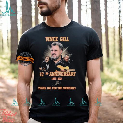 Vince Gill 67rd Anniversary 1957 2024 Thank You For The Memories signatures T Shirt