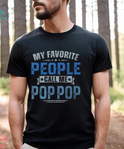 Vintage My Favorite People Call Me Pop Pop Fathers Day Men's T shirt