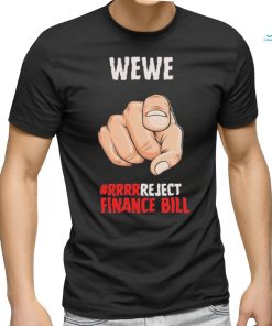 WEWE Reject Finance Bill 2024 Shirt