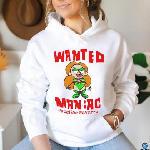 Wanted Maniac Joseline Navarro shirt