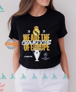 We Are The Champions Of Europe Real Madrid UEFA Champions League shirt