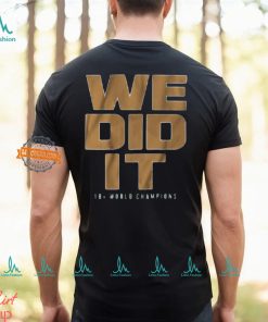 We Did It Boston Basketball Shirt