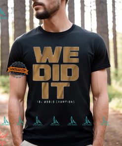 We Did It Boston Basketball Shirt