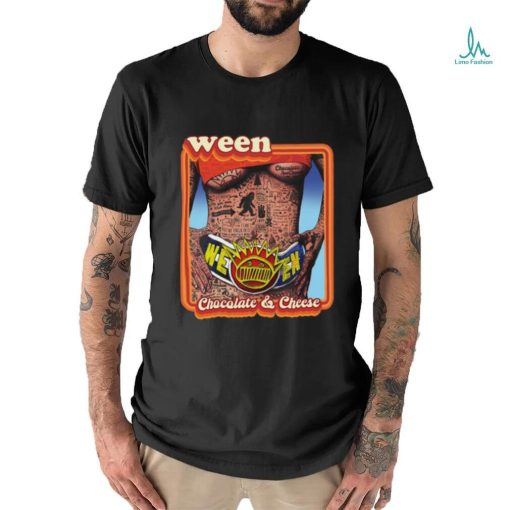 Ween 30Th Anniversary Chocolate And Cheese Shirt