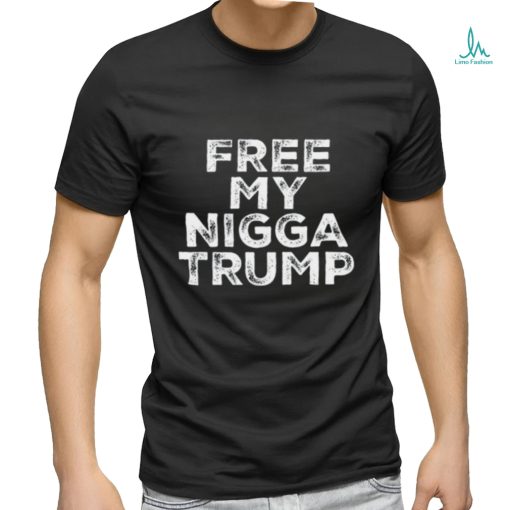 Wei Wu Free My Nigga Trump Shirt