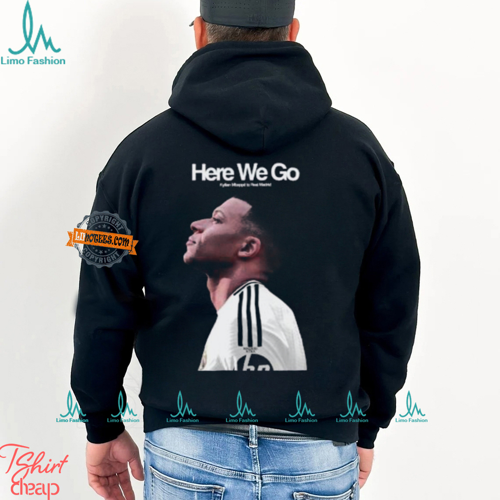 Welcome Kylian Mbappe To Real Madrid Here We Go Vintage T Shirt Welcome Kylian Mbappe To Real Madrid Here We Go Vintage T Shirt